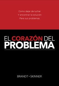 EL CORAZÓN DEL PROBLEMA (VERSIÓN EN LIBRO DE TRABAJO)-Spanish Heart of the Problem