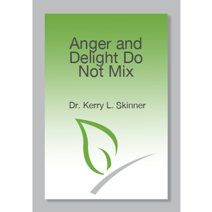 Anger and Delight Do Not Mix