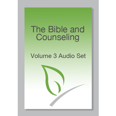 The Bible and Counseling Volume 3 MP3 Set