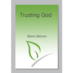 Trusting God by Elaine Skinner