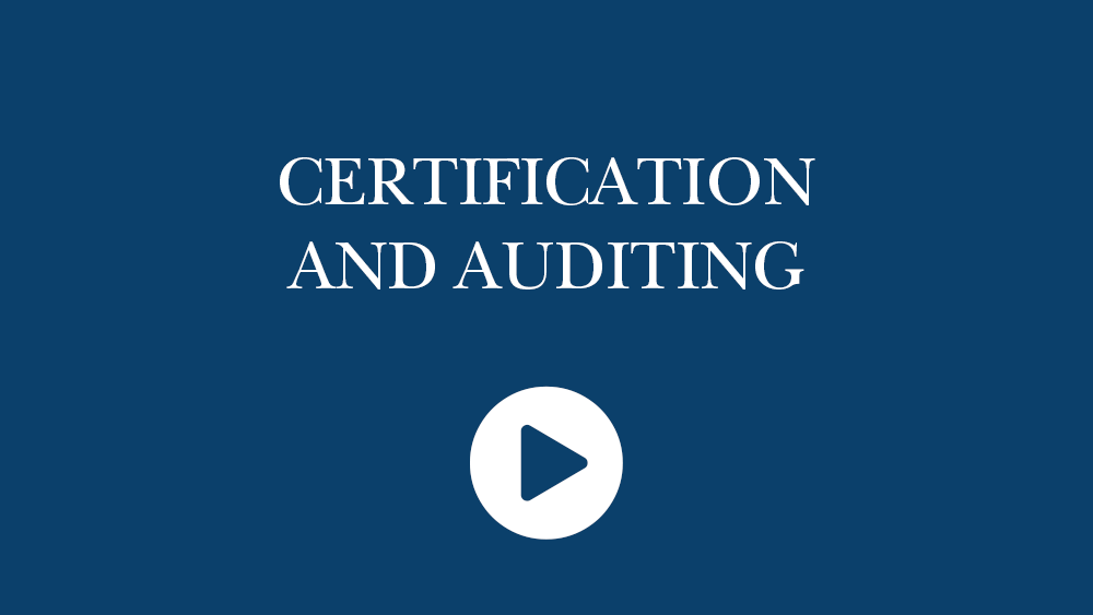 CERTIFICATION AND AUDITING