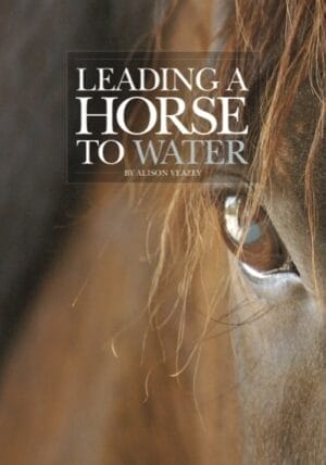 Leading a Horse to Water (Client Manual)