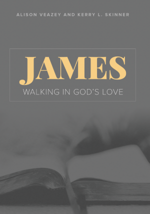 James: Walking in God's Love