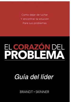 Heart of the problem leader guide spanish