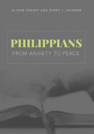 Philippians: From Anxiety to Peace